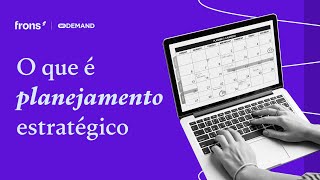 O que é Planejamento Estratégico Dicas e aplicabilidade [upl. by Asin]