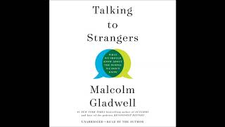 Talking to Strangers by Malcolm Gladwell Audiobook Excerpt [upl. by Eilahs111]