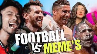 FOOTBALL VS MEME REVIEW I Messi amp Ronaldo Troll by fans [upl. by Zurheide544]