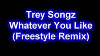 Trey Songz  Whatever You Like Freestyle Remix [upl. by Atiuqal]