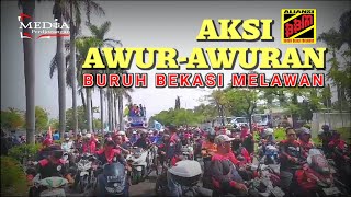 AKSI AWUR AWURAN ALIANSI BURUH BEKASI MELAWAN 21 NOV 2023 [upl. by Abbe]