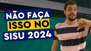 NÃO COMETA ESSES 6 ERROS BOBOS NO SISU 2024  CUIDADO [upl. by Doreg]