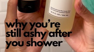 Why Your Skin is STILL Dry amp Ashy After Your Shower  Body Skincare Tips to Keep Skin Moisturized [upl. by Ahsitul64]