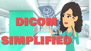 What is DICOM  Quick Explanation [upl. by Eidna]