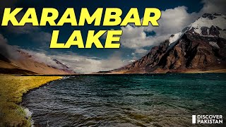 Karambar Lake Broghil Valley Chitral  Discover Pakistan TV [upl. by Brenner76]