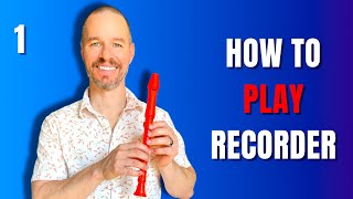 Recorder Lessons for Beginners  1 How to Play Recorder START HERE recorder tutorial [upl. by Analos]