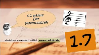 Musiktheorie einfach erklärt 107  Violinschlüssel  Notenlesen wwwccerklärtde [upl. by Callista]