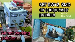 857 Dw2 smd air compressor problem sunshine 857dw repair [upl. by Skoorb]