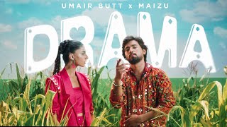 Drama  Umair Butt X Maizu  Official Music Video [upl. by Luaped]