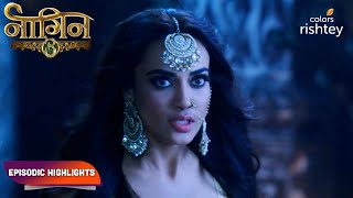 Naagin S3  नागिन S3  Episodic Highlights  Ep 55  57 [upl. by Cheffetz997]