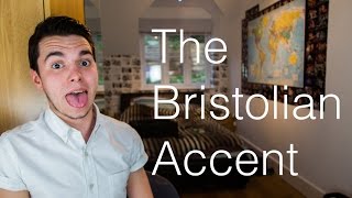 The Bristolian Accent [upl. by Crichton]