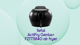 Tefal ActiFry Genius FZ773840 Air Fryer  Black  Product Overview [upl. by Mano757]