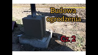 Ogrodzenie z siatki Budowa ogrodzenia Cz 2 [upl. by Adnawahs]