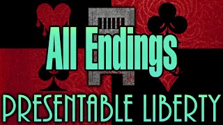 Presentable Liberty All Endings [upl. by Nannie]