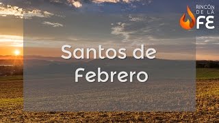 Santoral de Febrero – Calendario santoral católico [upl. by Denn]