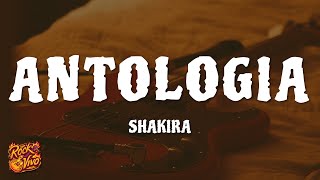 Shakira  Antologia LetraLyrics [upl. by Ahar]