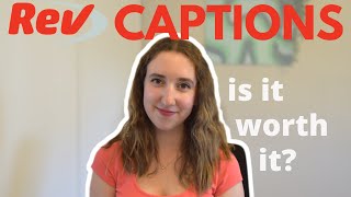 Rev Captioning  Is it BETTER than Transcribing Which One Pays more [upl. by Nytsua]