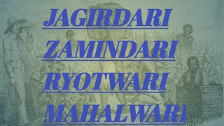 Difference between Jagirdari systemZamindari systemryotwari system and mahalwari system NCERT [upl. by Htaeh]