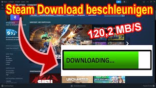 TRICK  Steam Download Geschwindigkeit beschleunigen und verbessern [upl. by Wald526]