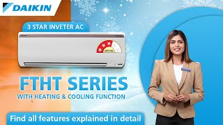 Daikin Hot amp Cold AC  FTHT Series  All Features Explained [upl. by Novi]