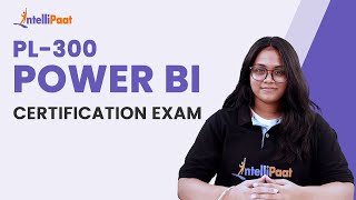 PL300 Microsoft Certification Exam  PL300 Tutorial  Power BI Certification  Intellipaat [upl. by Yroj]