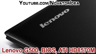 Lenovo g500 вход в BIOS установка драйверов на ATI HD8570M [upl. by Wit]