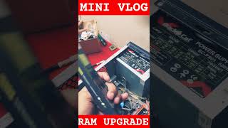 PC RAM Update 🆙📈👍 minivlog shortvideo pcservice deshenterprise [upl. by Ainez]