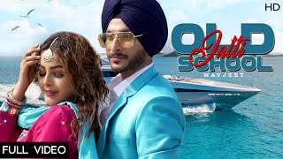 NAVJEET  OLD SCHOOL JATTI Lyrical video  SHEHNAZ GILL  SHERA DHALIWAL  Latest song 2019 [upl. by Friedrich]