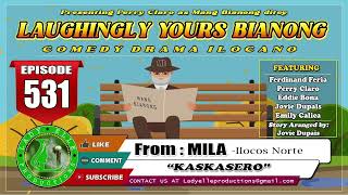 LAUGHINGLY YOURS BIANONG 180 COMPILATION  ILOCANO DARMA  LADY ELLE PRODUCTIONS [upl. by Senaj]