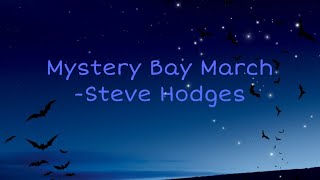 Mystery Bay March Steve Hodges [upl. by Glorianna]