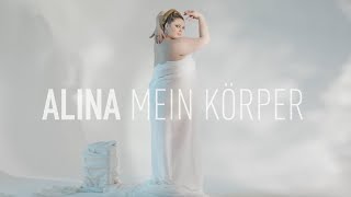 ALINA  MEIN KÖRPER Official Video [upl. by Abekam310]