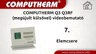 Computherm Q3 Q3RF megújult külsővel videobemutató  07 Elemcsere [upl. by Sivehc272]