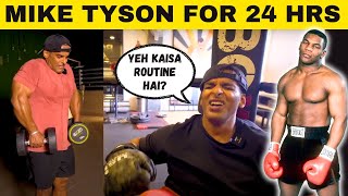 Can You Do It  Following Mike Tyson Routine for 24 hours  Yatinder Singh [upl. by Enialahs499]