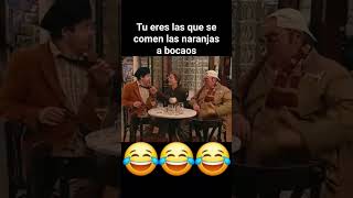 Tu eres las que se comen las naranjas a bocaos 😂😂😂 Grande elrincondebenito y benitolp26 [upl. by Fitzger]