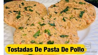 Tostadas De Pasta De Pollo [upl. by Hindorff927]