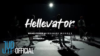 quotHellevatorquot Band Cover By Xdinary Heroes 원곡  Stray Kids [upl. by Enamrej]