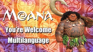 Moana  Youre Welcome Multilanguage [upl. by Alves755]