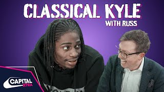 Russ Explains Gun Lean To A Classical Music Expert  Classical Kyle  Capital XTRA [upl. by Yvor453]