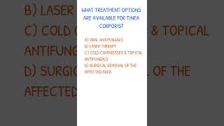 TINEA CORPORIS TREATMENT QUESTION [upl. by Clausen]