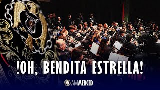 ¡Oh Bendita Estrella  A M La Merced directo [upl. by Nosmoht]