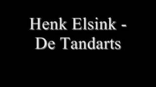 Henk Elsink  Tandarts [upl. by Lashonde593]