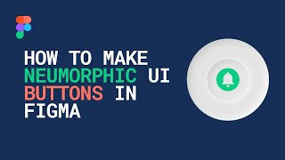 How to Make Neumorphic UI Buttons in FigmaTutorial Neumorphism in Figma 😍👌  Soft UI Design [upl. by Kegan]