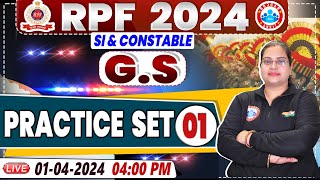 RPF Vacancy 2024  RPF SI GS Practice Set 01  RPF Constable GS Class by Parul Mam [upl. by Tengler]