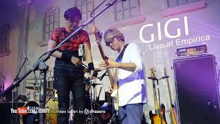 GIGI  Nirwana Live at After Hours Music 2016  Empirica SCBD Jakarta [upl. by Temp]