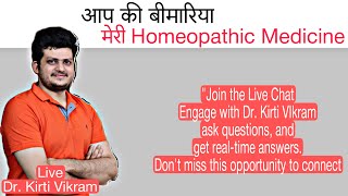 Live Ask DR Kirti Vikram  Homeopathic Medicine  Episode 2005 291123 [upl. by Atinnor]