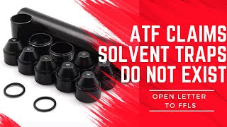 ATF Claims Solvent Traps Do Not Exist [upl. by Assirehs]