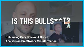 Are Gary Breckas Breathwork Claims Even Real [upl. by Yram]