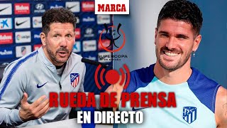 SUPERCOPA DE ESPAÑA  Rueda de prensa de Simeone y Rodrigo de Paul EN DIRECTO [upl. by Alta]