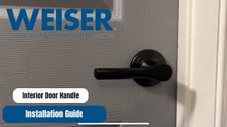 Upgrade Your Interior Door Handle Weiser Elements Installation Guide [upl. by Eizzik]