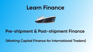 Pre Shipment and Post Shipment Finance [upl. by Dennett]